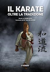 Il karate oltre la tradizione
