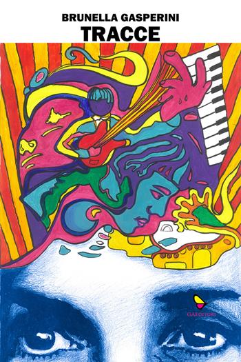 Tracce - Brunella Gasperini - Libro GAEditori 2026, Sapientia | Libraccio.it
