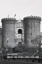 Napoli: una storia lunga 2500 anni