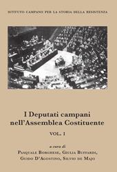 I deputati campani nell'Assemblea Costituente. Vol. 1
