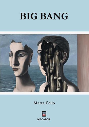 Big Bang - Marta Celio - Libro Macabor 2025, Nodi | Libraccio.it