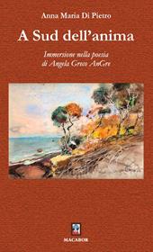 A sud dell’anima. Immersione nella poesia di Angela Greco AnGre