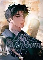 Little mushroom. Vol. 2 - Yishisizhou, Yuchi Jinze, Maomaotou - Libro Jundo 2026 | Libraccio.it
