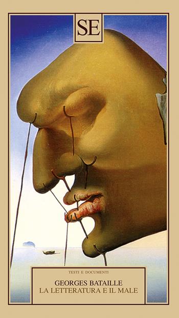 La letteratura e il male - Georges Bataille - Libro SE 2026, Testi e documenti | Libraccio.it