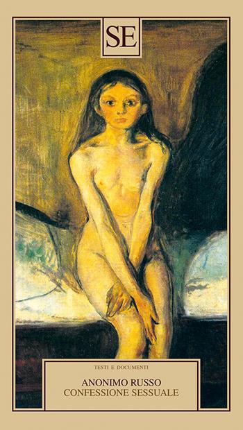 Confessione sessuale - Anonimo russo - Libro SE 2026, Testi e documenti | Libraccio.it