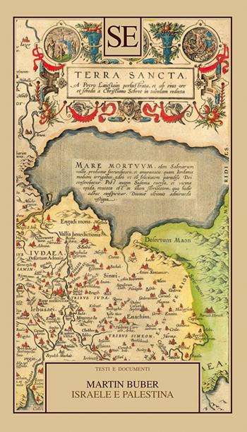Israele e Palestina - Martin Buber - Libro SE 2026, Testi e documenti | Libraccio.it