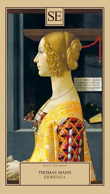 Fiorenza - Thomas Mann - Libro SE 2026, Testi e documenti | Libraccio.it