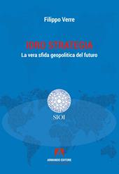 Idro strategia. La vera sfida geopolitica del futuro