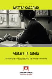 Abitare la tutela