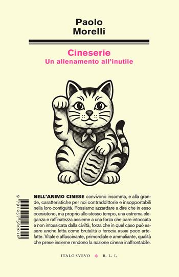 Cineserie. Un allenamento all'inutile - Paolo Morelli - Libro Italo Svevo 2026, Biblioteca di letteratura inutile | Libraccio.it