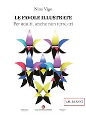 Le favole illustrate. Per adulti, anche non terrestri