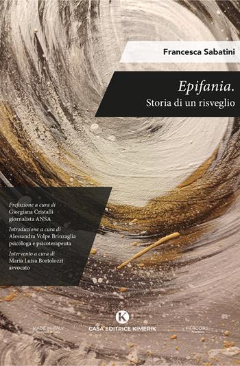 Epifania. Storia di un risveglio - Francesca Sabatini - Libro Kimerik 2026, Percorsi | Libraccio.it
