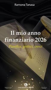 Il mio anno finanziario 2026. Pianifica, gestisci, cresci