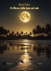 Il riflesso della luna nel sale