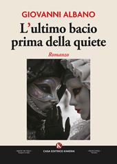 L'ultimo bacio prima della quiete
