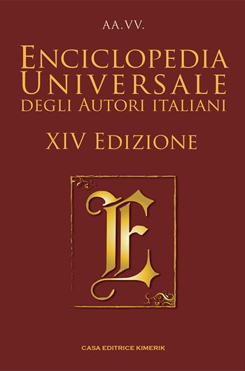 Enciclopedia universale degli autori italiani  - Libro Kimerik 2026, Kori | Libraccio.it