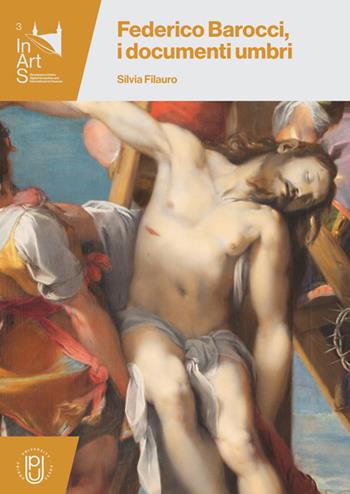 Federico Barocci, i documenti umbri - Silvia Filauro - Libro Urbino University Press 2026 | Libraccio.it