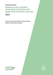 Rapporto sulla mobilità sostenibile dell'Università degli Studi di Urbino Carlo Bo 2024