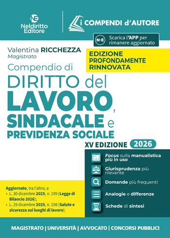Compendio di diritto del lavoro, sindacale e della previdenza sociale 2026. Nuova ediz. - Valentina Ricchezza - Libro Neldiritto Editore 2026 | Libraccio.it