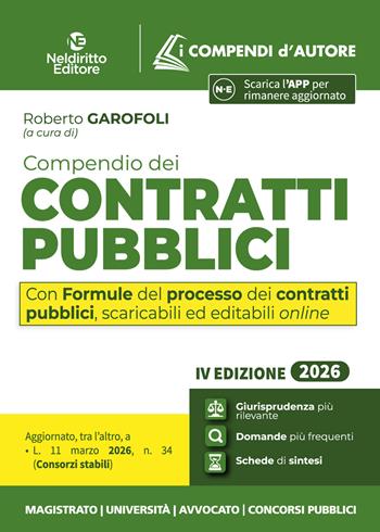 Compendio dei Contratti Pubblici 2026 con appendice online contenente le Formule del Processo.  - Libro Neldiritto Editore 2026 | Libraccio.it