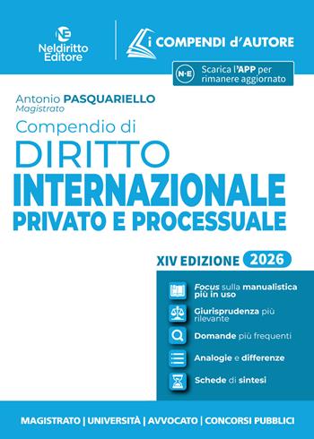 Compendio di diritto internazionale privato e processuale 2026 - Antonio Pasquariello - Libro Neldiritto Editore 2026, I compendi d'autore | Libraccio.it
