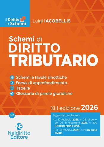 Schemi di diritto Tributario 2026 - Luigi Iacobellis - Libro Neldiritto Editore 2026 | Libraccio.it