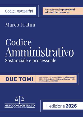 Codice normativo di diritto amministrativo 2026 per il concorso in magistratura - Marco Fratini - Libro Neldiritto Editore 2026 | Libraccio.it