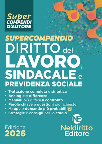 Supercompendio diritto del lavoro, sindacale e previdenza sociale  - Libro Neldiritto Editore 2026 | Libraccio.it