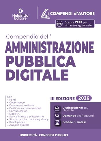 Compendio dell'Amministrazione pubblica digitale 2026  - Libro Neldiritto Editore 2026, I compendi d'autore | Libraccio.it