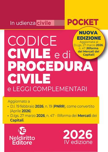 Codice civile e di procedura civile in udienza II ediz aprile 2026 aggiornato al Mercato dei Capitali. Nuova ediz.  - Libro Neldiritto Editore 2026 | Libraccio.it