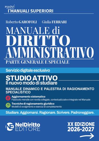 Manuale superiore di diritto amministrativo 2026-2027 - Roberto Garofoli, Giulia Ferrari - Libro Neldiritto Editore 2026 | Libraccio.it