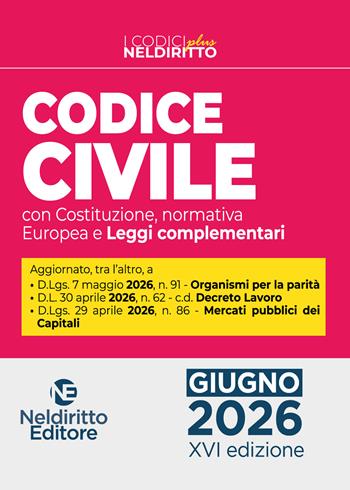 Codice civile normativo plus 2026  - Libro Neldiritto Editore 2026, I codici Neldiritto plus | Libraccio.it