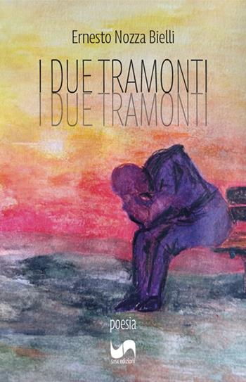 I due tramonti - Ernesto Nozza Bielli - Libro Susil Edizioni 2026, Omnium | Libraccio.it