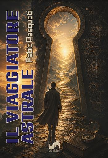 Il viaggiatore astrale - Fabio Pasquoti - Libro Susil Edizioni 2026, Vedica | Libraccio.it