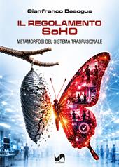 Il Regolamento SoHO. Metamorfosi del sistema trasfusionale