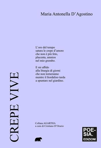 Crepe vive - Maria Antonella D'Agostino - Libro Bertoni Editore 2026, Agartha | Libraccio.it