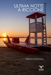 Ultima notte a Riccione