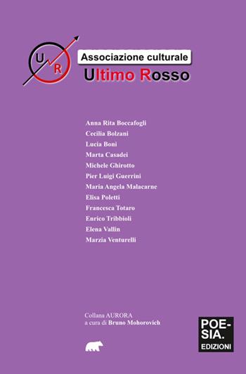 Ultimo rosso  - Libro Bertoni Editore 2026, Aurore | Libraccio.it