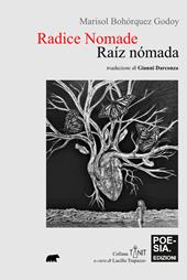 Radice nomade. Raíz nómada
