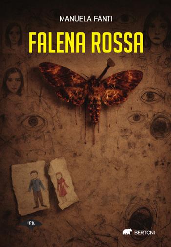 Falena rossa - Manuela Fanti - Libro Bertoni Editore 2026, Ira | Libraccio.it