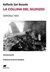 La collina del silenzio. Superga 1949