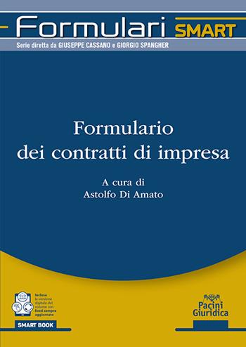 Formulario dei contratti di impresa  - Libro Pacini Giuridica 2026, Formulari smart | Libraccio.it