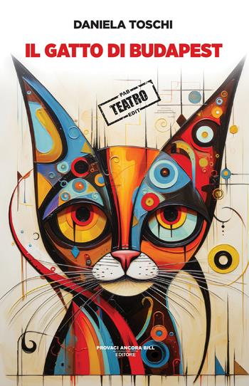 Il gatto di Budapest - Daniela Toschi - Libro PAB Editore 2026, Cose preziose | Libraccio.it