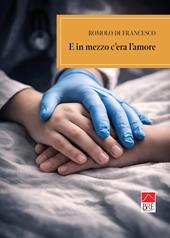 E in mezzo c'era l'amore