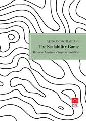 The scalability game. Per un'architettura d'impresa evolutiva