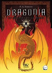 Dragonia. La leggenda della pietra