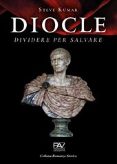Diocle. Dividere per salvare
