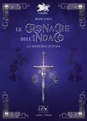 Le cronache dell'indaco. La memoria di Efira