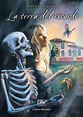 La terra del ricordo