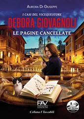 Le pagine cancellate. I casi del vicequestore Debora Giovagnoli